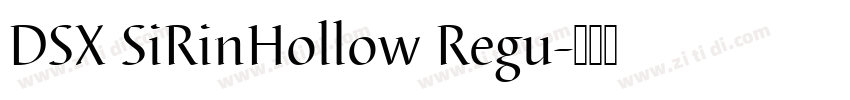 DSX SiRinHollow Regu字体转换